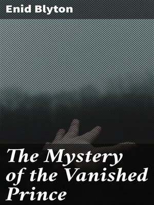 cover image of The Mystery of the Vanished Prince